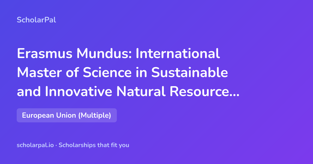Erasmus Mundus: International Master of Science in Sustainable and ...